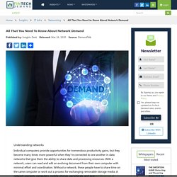 All That You Need to Know About Network Demand