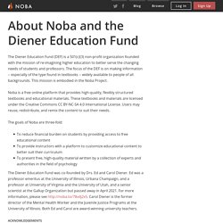 About Noba and the Diener Education Fund