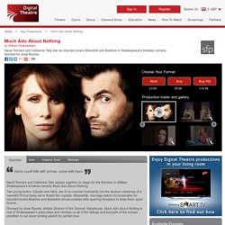 Much Ado About Nothing - Digital Theatre