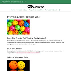 All About Pickleball Balls - Dink Pro