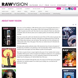 Raw Vision Magazine