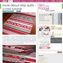 more about strip quilts – a mini tutorial