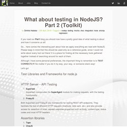 What about testing in NodeJS? Part 2 (Toolkit)