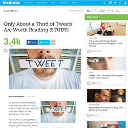 Only About a Third of Tweets Are Worth Reading [STUDY]