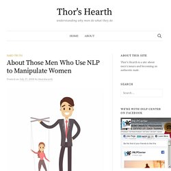 About Those Men Who Use NLP to Manipulate Women - Thor's Hearth