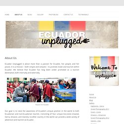About UsEcuador Unplugged