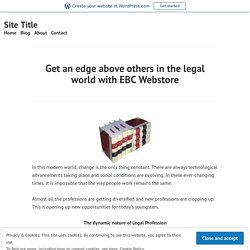 Get an edge above others in the legal world with EBC Webstore