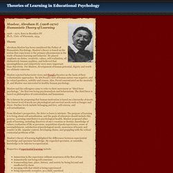 Abraham Maslow and the Theory of Humanistic Learning