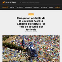 Abrogation partielle de la circulaire Gérard Collomb qui facture les frais de sécurité aux festivals