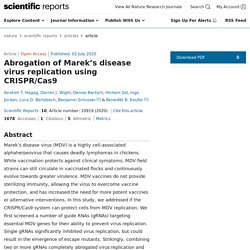 SCIENTIFIC REPORTS 02/07/20 Abrogation of Marek’s disease virus replication using CRISPR/Cas9