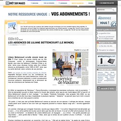 Les absences de Liliane Bettencourt (Le Monde)