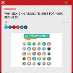 WHY SEO IS AN ABSOLUTE MUST FOR YOUR BUSINESS - Ideatelabs