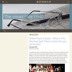 Online Piano Classes - What Is The Absolute best Piano Lesson For you personally? - The smart blog 6940 : powered by Doodlekit