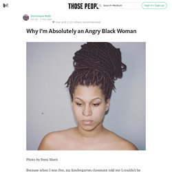 Why I’m Absolutely an Angry Black Woman — THOSE PEOPLE