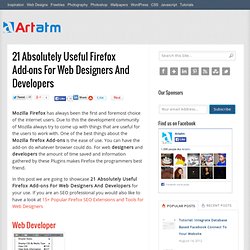 21 Absolutely Useful Firefox Add-ons For Web Designers And Developers « Artatm