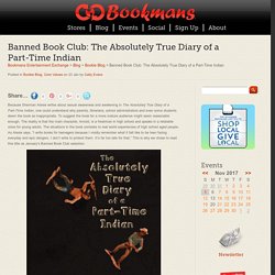 Banned Book Club: The Absolutely True Diary of a Part-Time Indian