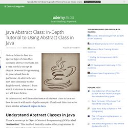 Java Abstract Class: In-Depth Tutorial to Using Abstract Class in Java