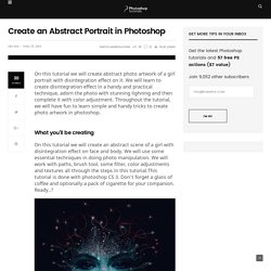 Create an Abstract Portrait in Photoshop - Photoshop Tutorials