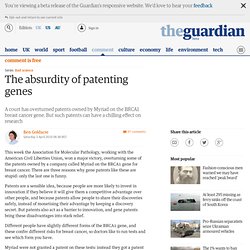 The absurdity of patenting genes
