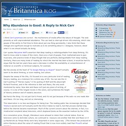 Why Abundance is Good: A Reply to Nick Carr
