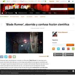 'Blade Runner', aburrida y confusa ficción científica