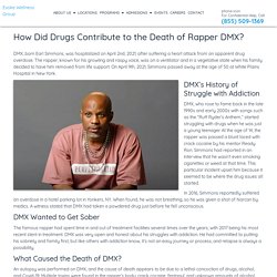 How Did Drug Abuse Contribute to the Death of Rapper DMX?