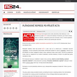 Plánované represe po přijetí ACTA