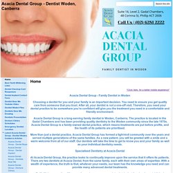 Acacia Dental Group - Dentist Woden, Canberra