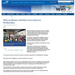 Wits academic activities set to start on Wednesday:Tuesday 27 October 2015