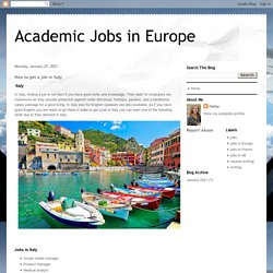Academic Jobs in Europe: How to get a job in Italy