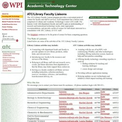 Academic Technology Center - ATC/Library Faculty Liaisons