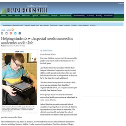 Helping students with special needs succeed in academics and in life