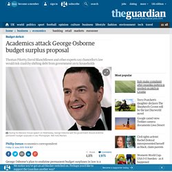 Academics attack George Osborne budget surplus proposal
