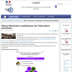 CAREP - 4ième Séminaire académique de l'éducation prioritaire