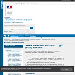 Travaux académiques mutualisés (TraAM) 2014-2015 — Histoire, géographie, éducation civique