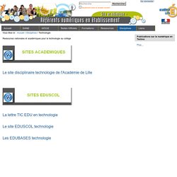 Ressources nationales et académiques pour la technologie au collège — site des référents numériques de l'Académie de Lille