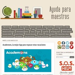 Academons, la mejor App para repasar estas vacaciones