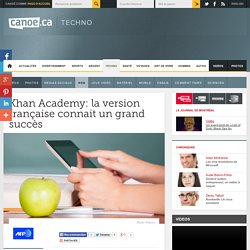 Khan Academy: la version française connait un grand succès