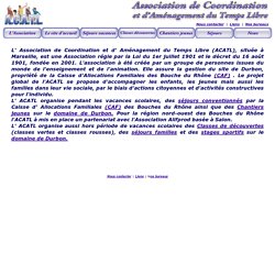 L' Association de Coordination et d' Aménagement du Temps Libre (ACATL)