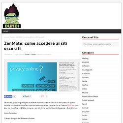 ZenMate: come accedere ai siti oscurati