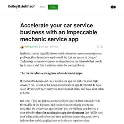 Accelerate your car service business with an impeccable mechanic service app