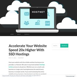Accelerate Your Website Speed 20x Higher With SSD Hostings