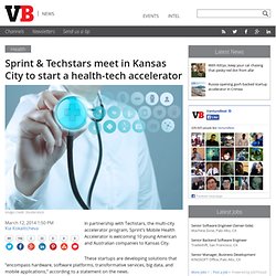 Sprint & Techstars meet in Kansas City to start a health-tech accelerator
