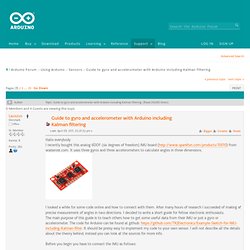 Guide to gyro and accelerometer with Arduino including Kalman filtering
