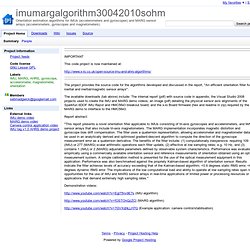 imumargalgorithm30042010sohm - Orientation estimation algorithms for IMUs (accelerometers and gyroscopes) and MARG sensor arrays (accelerometers, gyroscopes and magnetometers)