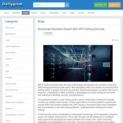Accentuate Business Growth with VPS Hosting Services » Dailygram ... The Business Network