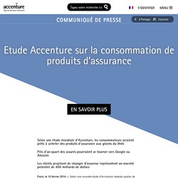 Etude Accenture sur la consommation de produits d’assurance