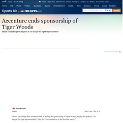 Accenture ends sponsorship of Tiger Woods - Business - Sports Biz