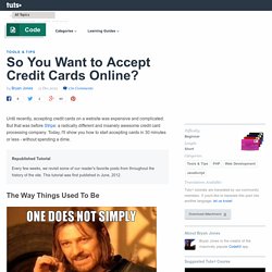 So You Want to Accept Credit Cards Online?