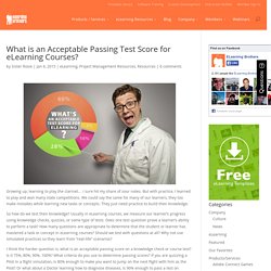 What is an Acceptable Passing Test Score for eLearning Courses?